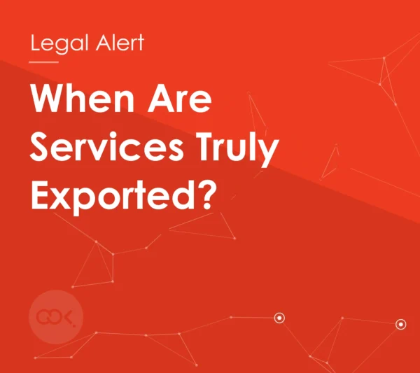 Legal Alert: Court of Appeal Clarifies the VAT Position on Cross-Border Services